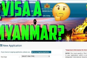 La visa a Myanmar es fácil