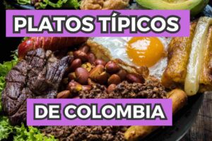 platos típicos de cada región de Colombia